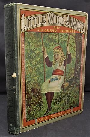Seller image for Little Wide-Awake 1884. A Coloured Annual for Children for sale by The Bookmonger
