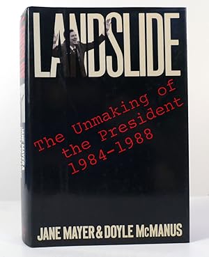 Seller image for LANDSLIDE The Unmaking of the President, 1984-1988 for sale by Rare Book Cellar