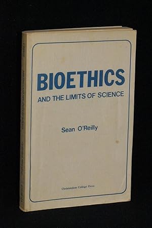 Bild des Verkufers fr Bioethics and the Limits of Science zum Verkauf von Books by White/Walnut Valley Books