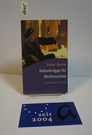 Seller image for Kulturknigge fr Nichtmuslime. Ein Ratgeber fr den Alltag. for sale by AphorismA gGmbH