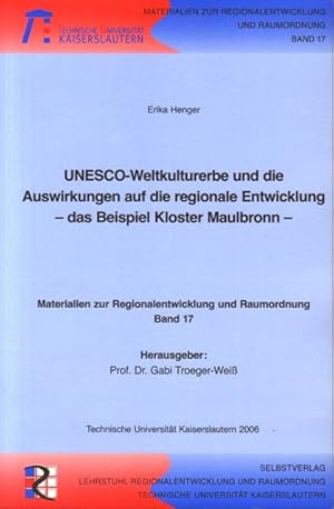 Unesco-Weltkulturerbe und die Auswirkungen auf die regionale Entwicklung - das Beispiel Kloster M...