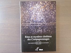 Image du vendeur pour Rites et mystres chrtiens des Compagnonnages. mis en vente par Tir  Part