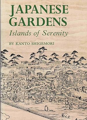 Seller image for JAPANESE GARDENS Islands of Serenity for sale by Easton's Books, Inc.