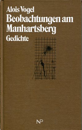Beobachtungen am Manhartsberg. Gedichte.