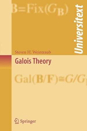 Imagen del vendedor de Galois Theory. Universitext. a la venta por Antiquariat Thomas Haker GmbH & Co. KG