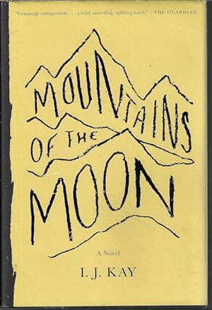 MOUNTAINS OF THE MOON: A Novel