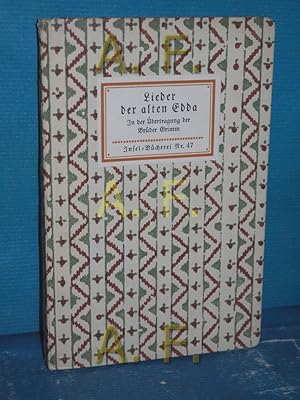 Bild des Verkufers fr Lieder der alten Edda. In d. bertragung der Brder Grimm (Insel-Bcherei Nr. 47) zum Verkauf von Antiquarische Fundgrube e.U.