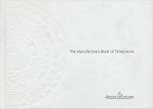 The manufacture's book of timepieces [2000/2001, Jaeger-LeCoultre]