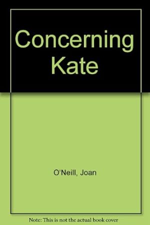 Seller image for Concerning Kate for sale by WeBuyBooks