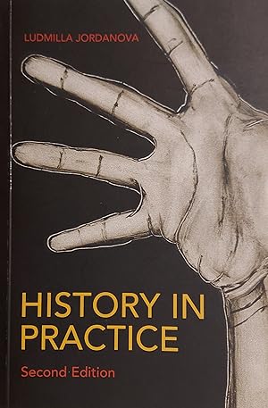 Bild des Verkufers fr History in Practice (Hodder Arnold Publication) zum Verkauf von Mister-Seekers Bookstore