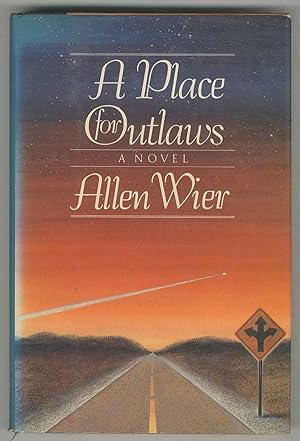 Image du vendeur pour A Place for Outlaws mis en vente par Between the Covers-Rare Books, Inc. ABAA