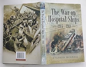 The War on Hospital Ships, 1914-1918