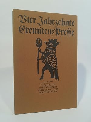 Bild des Verkufers fr Vier Jahrzehnte Eremiten-Presse 1949 - 1989 zum Verkauf von ANTIQUARIAT Franke BRUDDENBOOKS