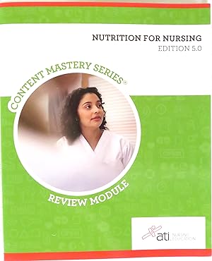 Nutrition for Nursing Review Module Edition 5.0 (Content Mastery Series)