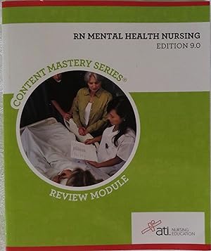 RN Mental Health Nursing Review Module Edition 9.0 (Content Mastery Series)