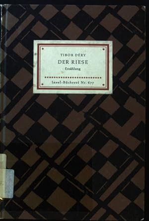 Bild des Verkufers fr Der Riese : Erzhlung. Insel-Bcherei ; Nr. 677 zum Verkauf von books4less (Versandantiquariat Petra Gros GmbH & Co. KG)