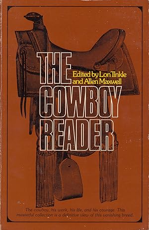 The cowboy reader : the American cowboy's life on the ranch
