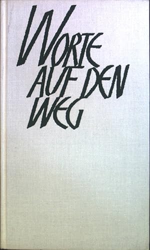 Seller image for Worte auf den Weg: Dritte Folge for sale by books4less (Versandantiquariat Petra Gros GmbH & Co. KG)