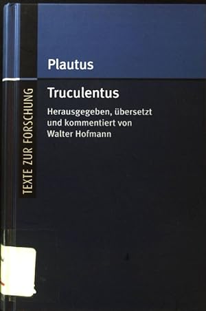 Bild des Verkufers fr Truculentus. Texte zur Forschung ; Bd. 78 zum Verkauf von books4less (Versandantiquariat Petra Gros GmbH & Co. KG)