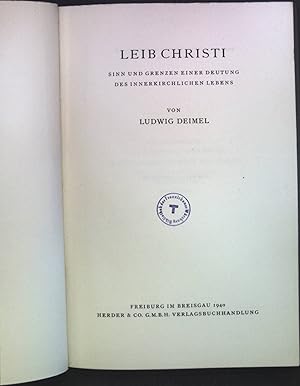 Bild des Verkufers fr Leib Christi: Sinn und Grenzen einer Deutung des innerkirchlichen Lebens zum Verkauf von books4less (Versandantiquariat Petra Gros GmbH & Co. KG)