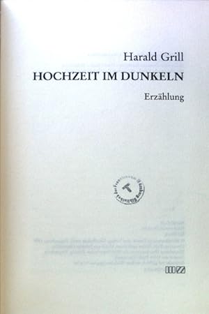 Imagen del vendedor de Hochzeit im Dunkeln : Erzhlung. a la venta por books4less (Versandantiquariat Petra Gros GmbH & Co. KG)