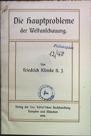 Imagen del vendedor de Die Hauptprobleme der Weltanschauung a la venta por books4less (Versandantiquariat Petra Gros GmbH & Co. KG)