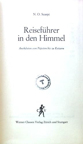 Imagen del vendedor de Reisefhrer in den Himmel. Anekdoten von Ppsten bis zu Ketzern; a la venta por books4less (Versandantiquariat Petra Gros GmbH & Co. KG)