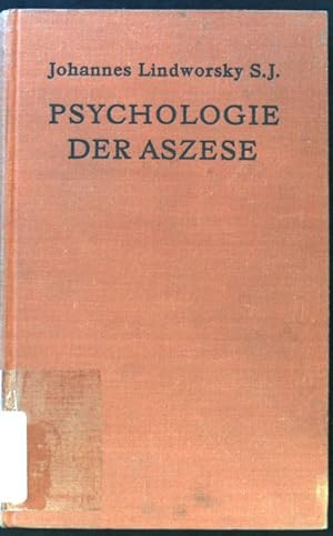Seller image for Psychologie der Aszese. Winke fr eine psychologisch richtige Aszese; for sale by books4less (Versandantiquariat Petra Gros GmbH & Co. KG)