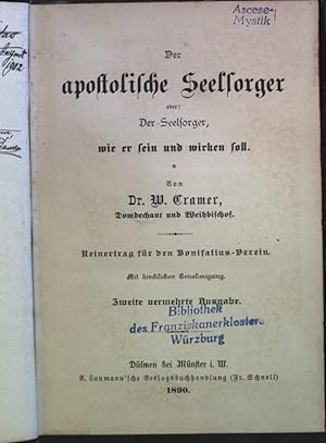 Bild des Verkufers fr Der apostolische Seelsorger oder: Der Seelsorger, wie er sein und wirken soll. zum Verkauf von books4less (Versandantiquariat Petra Gros GmbH & Co. KG)