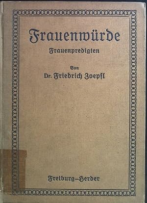 Bild des Verkufers fr Frauenwrde. Lesungen fr die Frauen. zum Verkauf von books4less (Versandantiquariat Petra Gros GmbH & Co. KG)