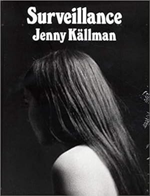 Seller image for Jenny Kllman - Surveillance. for sale by BuchKunst-Usedom / Kunsthalle