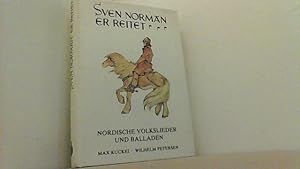 Bild des Verkufers fr Sven Norman, er reitet. Nordische Volkslieder und Balladen. zum Verkauf von Antiquariat Uwe Berg