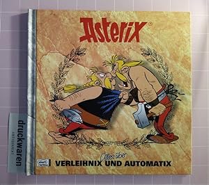 Asterix: Alles über Verleihnix und Automatix.
