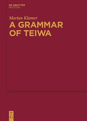 Seller image for A Grammar of Teiwa for sale by moluna