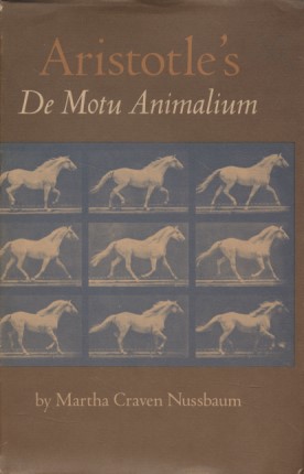 Bild des Verkufers fr Aristotle's De Motu Animalium. Text with Translation, Commentary, and Interpretive Essays. zum Verkauf von Fundus-Online GbR Borkert Schwarz Zerfa