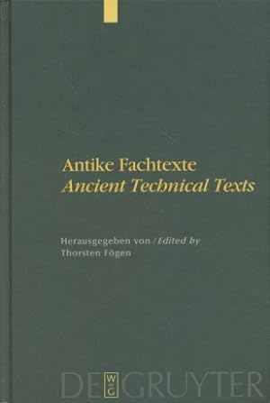 Bild des Verkufers fr Antike Fachtexte: Ancient Technical Texts. zum Verkauf von Fundus-Online GbR Borkert Schwarz Zerfa