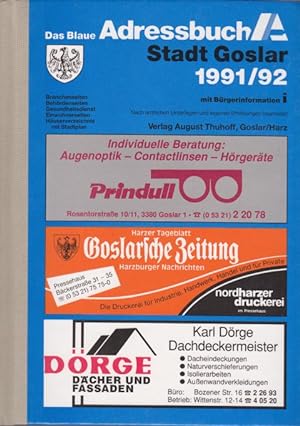 Image du vendeur pour Das blaue Adressbuch Stadt Goslar 1991/92. Mit Brgerinformationen. Mit den Stadtteilen Hahndorf, Hahnenklee, Jerstedt, Oker. mis en vente par Altstadt Antiquariat Goslar