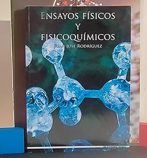 Ensayos físicos y fisicoquímicos