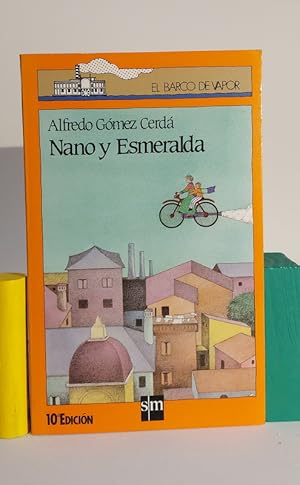 Seller image for Nano y Esmeralda for sale by MONKEY LIBROS