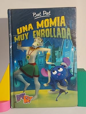 Seller image for Una momia muy enrollada. Bat Pat for sale by MONKEY LIBROS