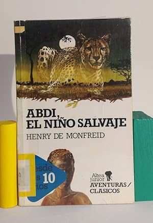 Image du vendeur pour Abdi, el nio salvaje mis en vente par MONKEY LIBROS