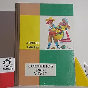 Immagine del venditore per Comamos para vivir venduto da MONKEY LIBROS