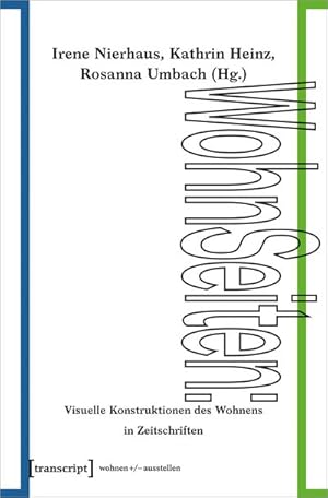 Immagine del venditore per WohnSeiten : Visuelle Konstruktionen des Wohnens in Zeitschriften venduto da AHA-BUCH GmbH