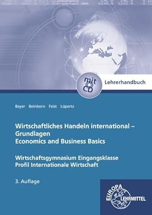 Image du vendeur pour Wirtschafltiches Handeln international Lehrerhandbuch zu 94049 mis en vente par unifachbuch e.K.