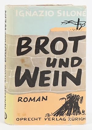 Bild des Verkufers fr Brot und Wein. Roman [RISTAMPA] [Pane e vino] zum Verkauf von Libreria Antiquaria Pontremoli SRL