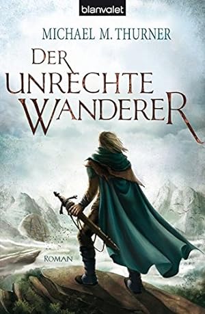 Image du vendeur pour Der unrechte Wanderer: Roman mis en vente par Gabis Bcherlager