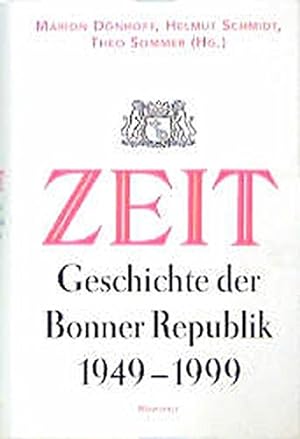 Bild des Verkufers fr ZEIT-Geschichte der Bonner Republik 1949-1999 zum Verkauf von Gabis Bcherlager