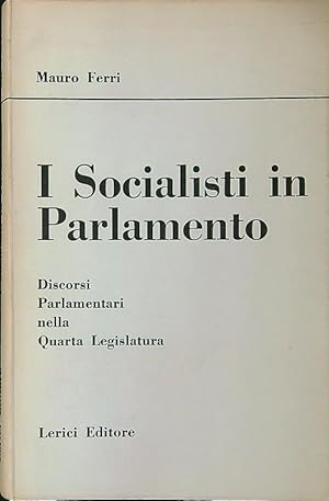 Seller image for I Socialisti in Parlamento for sale by Librodifaccia