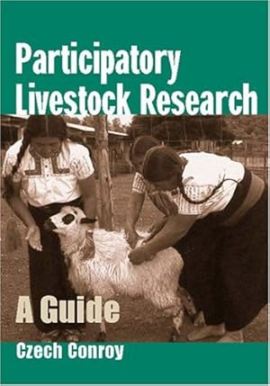 Image du vendeur pour Participatory Livestock Research: A Guide by Conroy, Czech [Paperback ] mis en vente par booksXpress