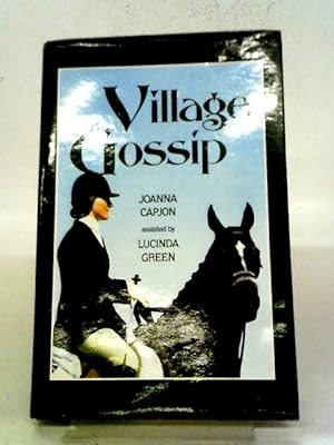 Bild des Verkufers fr Village Gossip zum Verkauf von World of Rare Books